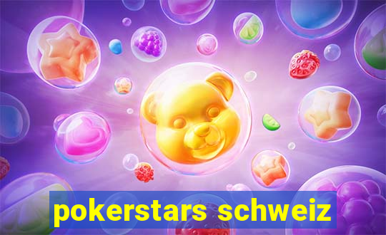 pokerstars schweiz