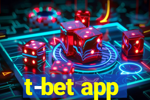 t-bet app