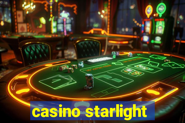 casino starlight