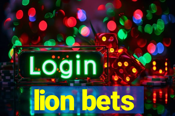 lion bets