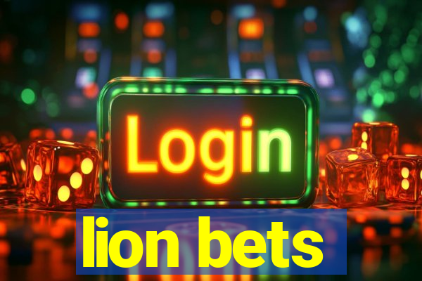 lion bets