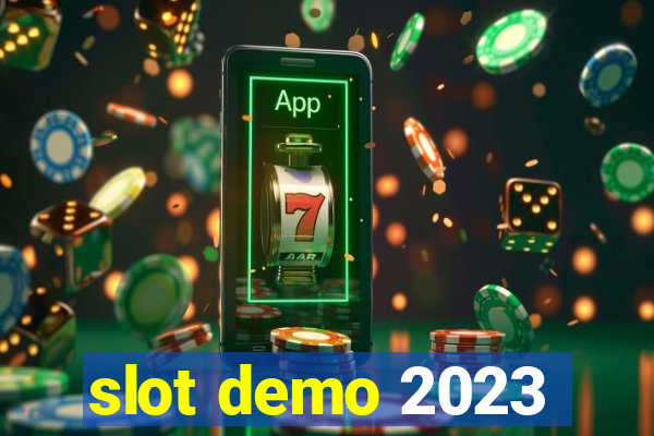 slot demo 2023