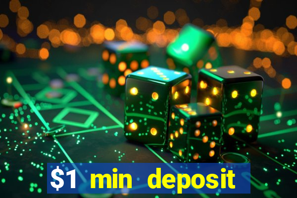 $1 min deposit casino canada