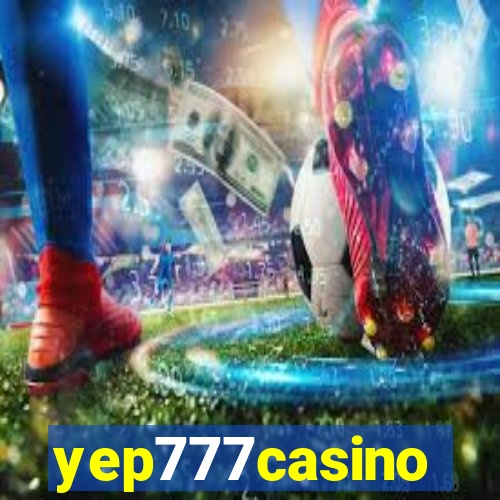 yep777casino