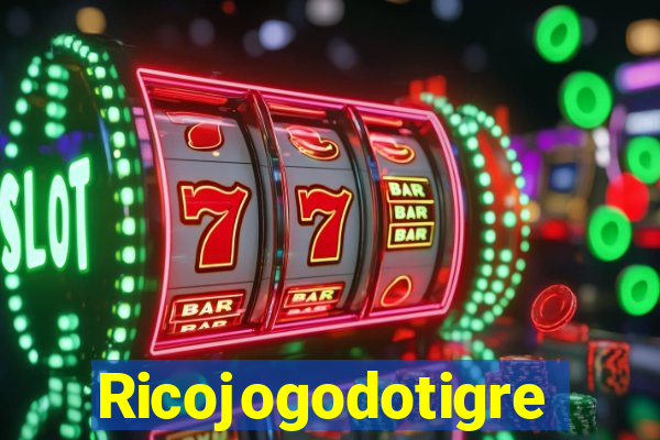 Ricojogodotigre