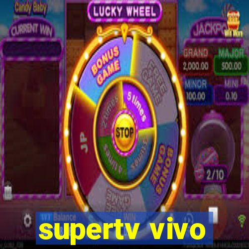 supertv vivo