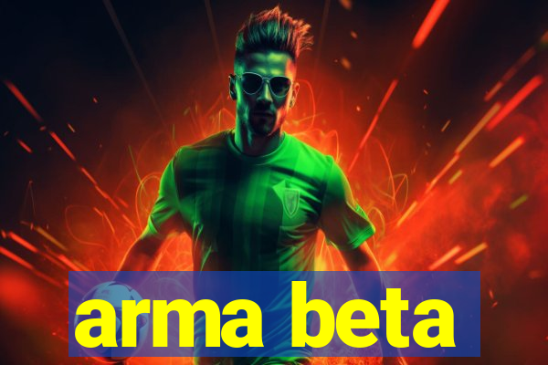 arma beta