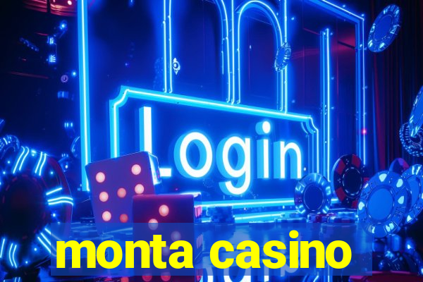 monta casino