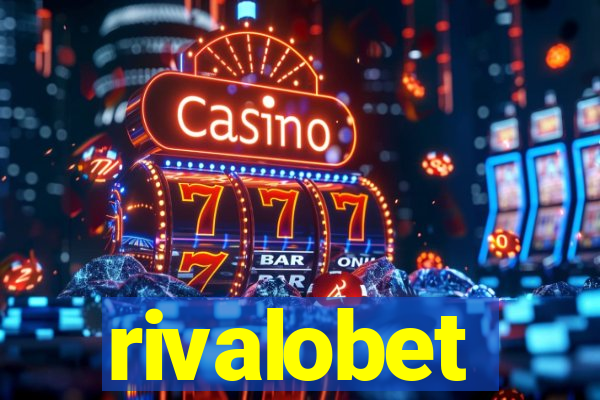 rivalobet