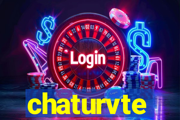 chaturvte