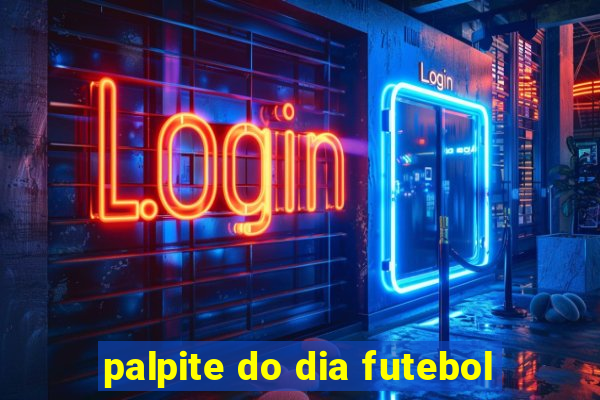 palpite do dia futebol