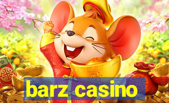 barz casino