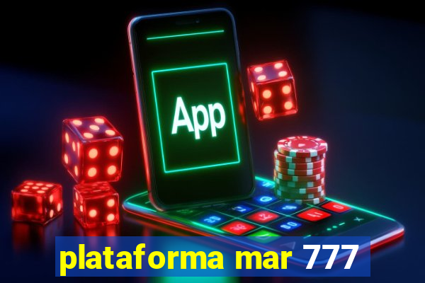 plataforma mar 777