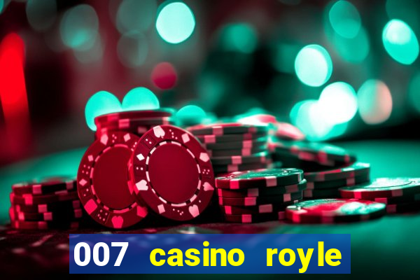 007 casino royle dublado compeltyo