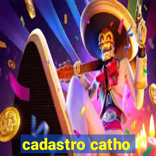 cadastro catho