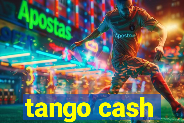 tango cash