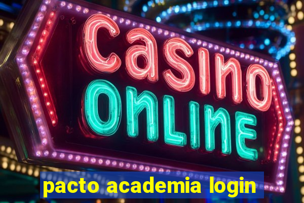 pacto academia login