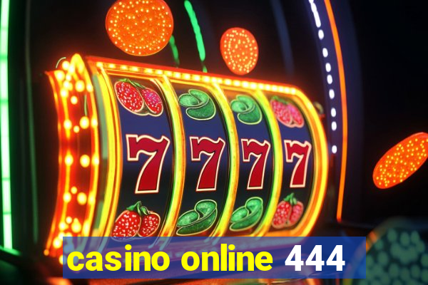 casino online 444