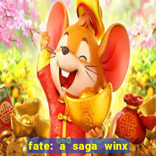 fate: a saga winx livro 3