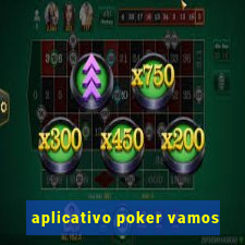 aplicativo poker vamos