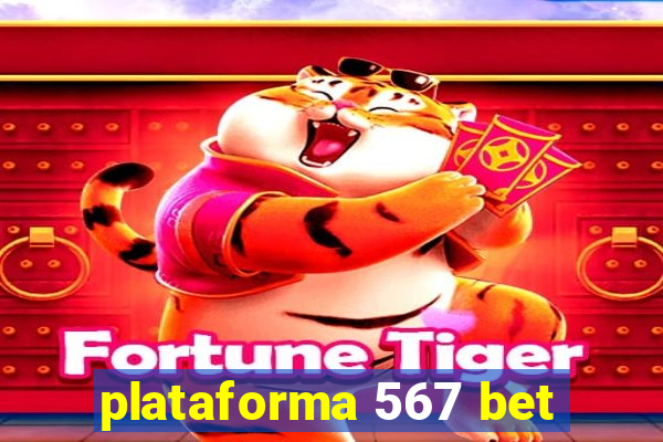 plataforma 567 bet