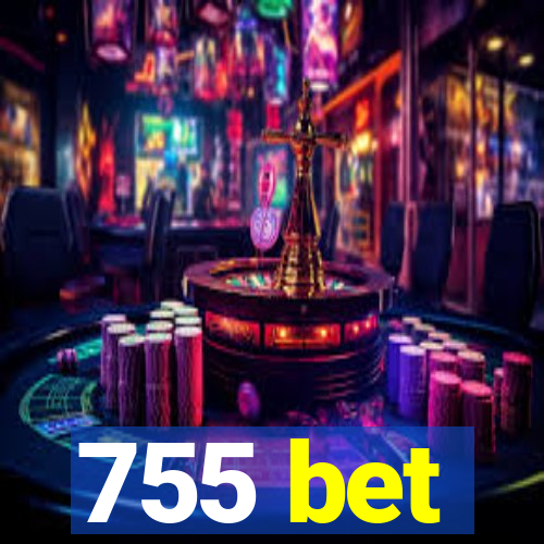 755 bet