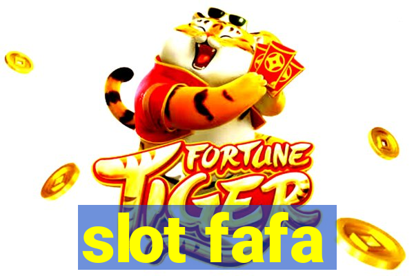 slot fafa