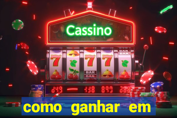 como ganhar em jogos de cassino