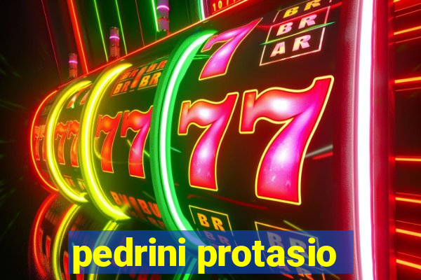 pedrini protasio