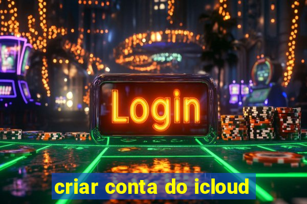 criar conta do icloud