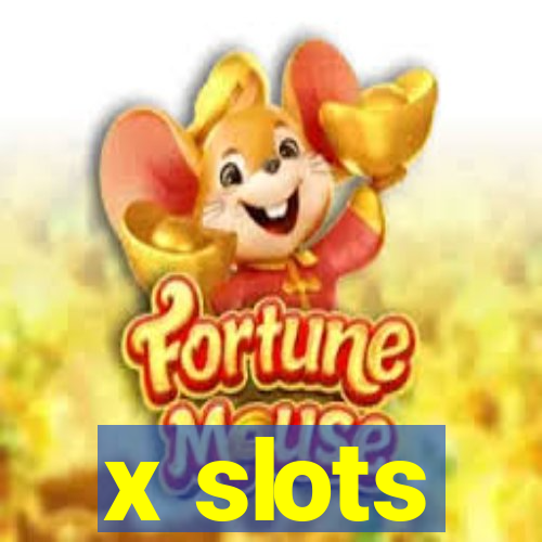 x slots