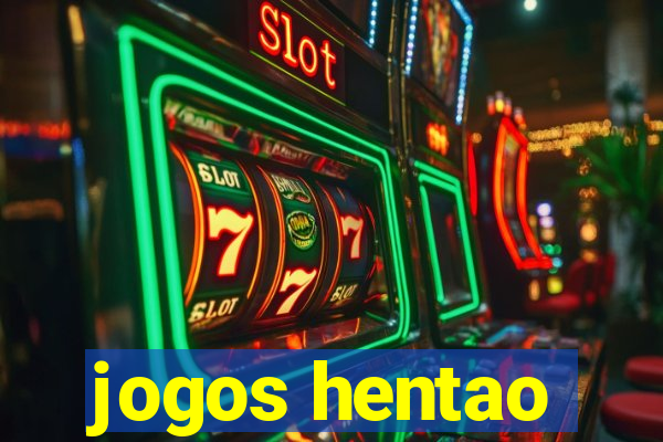 jogos hentao