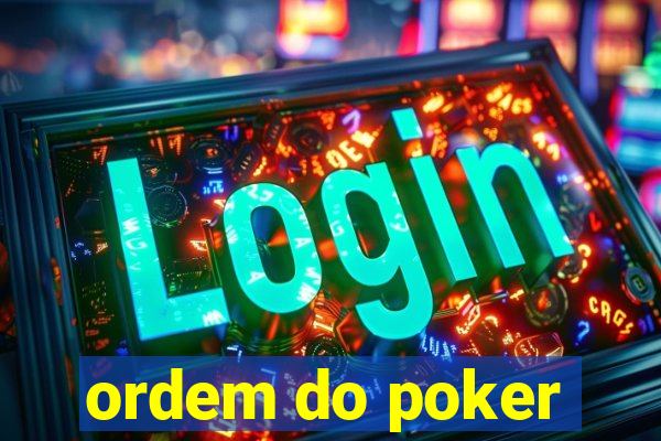 ordem do poker