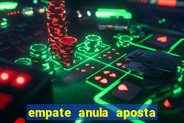 empate anula aposta em múltiplas