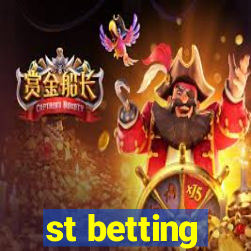 st betting