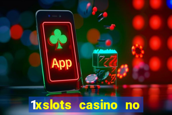 1xslots casino no deposit code