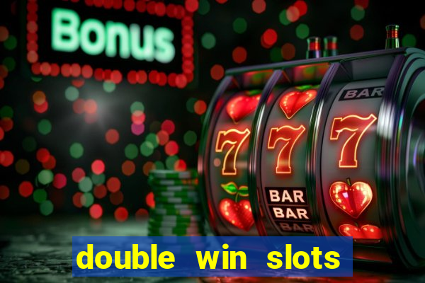 double win slots casino game