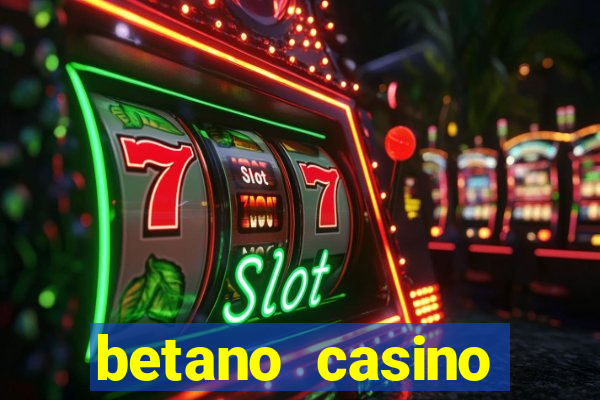 betano casino melhores jogos