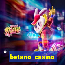 betano casino melhores jogos