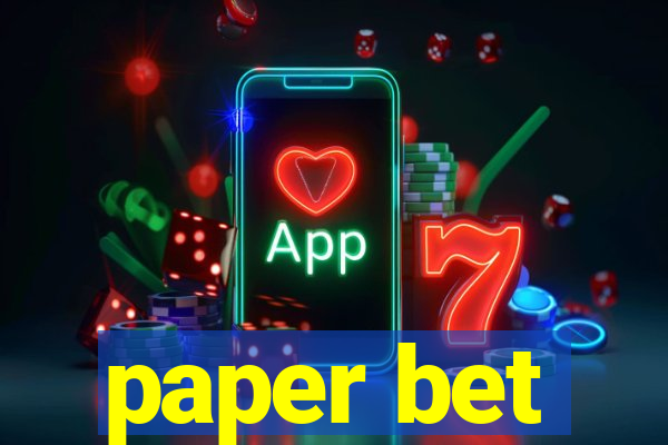 paper bet