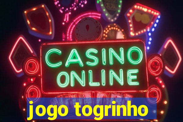 jogo togrinho