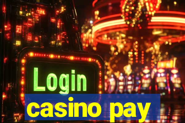 casino pay