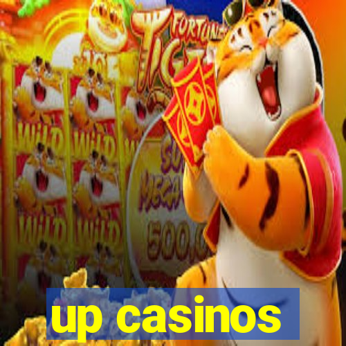 up casinos