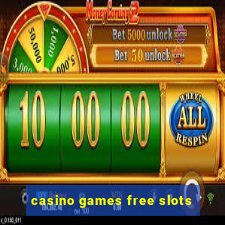 casino games free slots