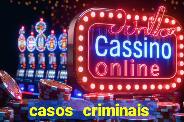 casos criminais para ler pdf