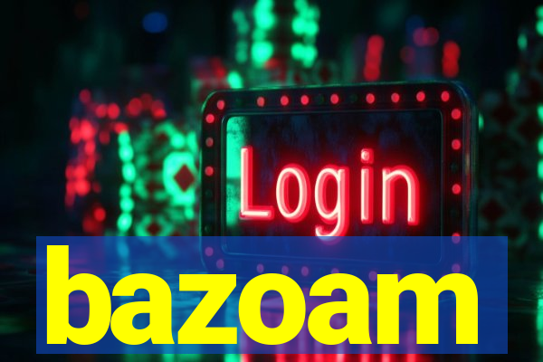 bazoam