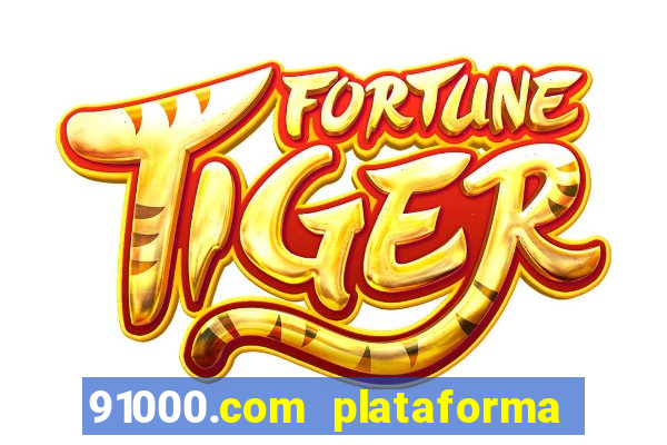 91000.com plataforma de jogos