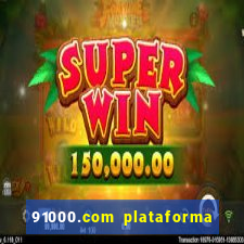 91000.com plataforma de jogos