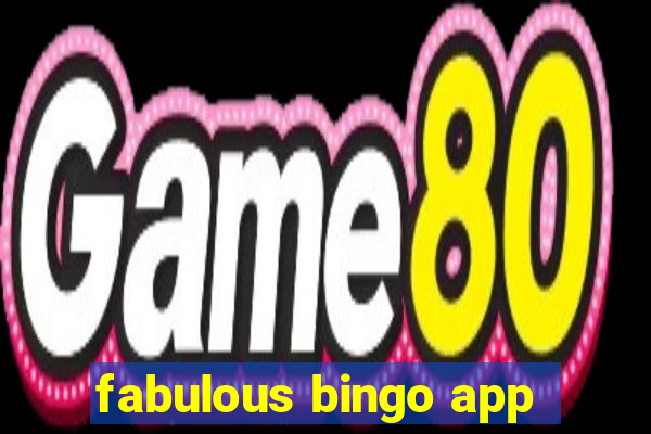 fabulous bingo app