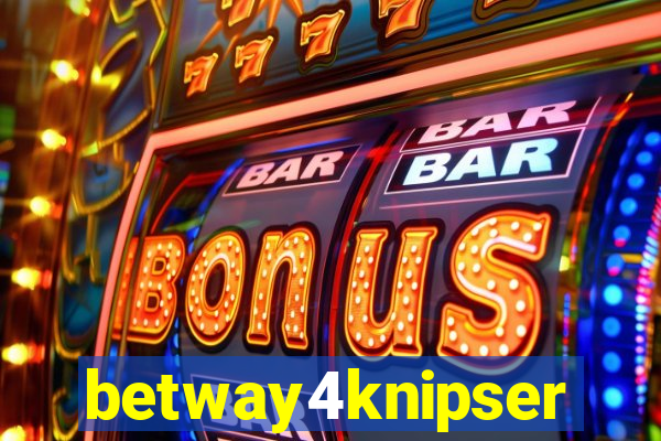 betway4knipser